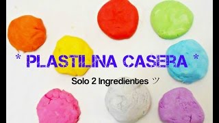 PLASTILINA CASERA 2 INGREDIENTES  PLAY DOH [upl. by Odnalro]