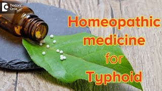 Homeopathic medicine for Typhoid  Dr Sanjay Panicker [upl. by Nomrah880]