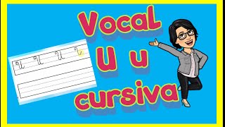 Cómo ESCRIBIR ✅ la vocal U MAYÚSCULA y MINÚSCULA ✍ Cursiva [upl. by Brecher]