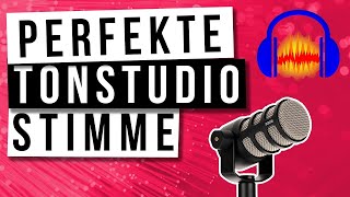 Stimme Verbessern Perfekte Tonstudio Stimme 2020 Mit Audacity Tutorial German [upl. by Ekez335]