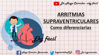 ARRITMIAS SUPRAVENTRICULARES  como diferenciarlas [upl. by Keverian]