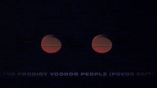 The Prodigy  Voodoo People FOVOS Techno Edit [upl. by Phipps]