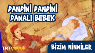 Bizim Ninniler  Dandini Dandini Danalı Bebek [upl. by Akinek109]