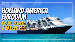 Holland America Eurodam  Full Ship Walkthrough Tour amp Review 4K  All Public Spaces [upl. by Temme964]