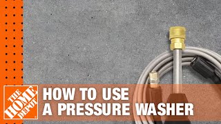 How to Use a Pressure Washer  The Home Depot [upl. by Lrig219]