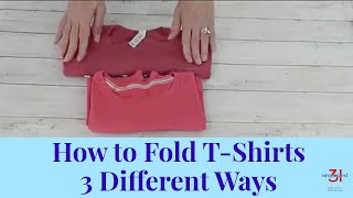 How to Fold T Shirts 3 Ways [upl. by Boleslaw]