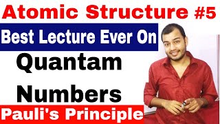 Class 11 Chap 2  Atomic Structure 05  Quantam Numbers  Paulis Exclusion Principle  JEE  NEET [upl. by Nogem15]