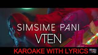 Simsime pani vten original kareoke instrumental [upl. by Yzzik]