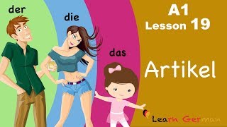 Learn German  Articles  bestimmte Artikel  der die das  German for beginners  A1  Lesson 19 [upl. by Mw]