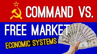 Command Economy Vs Market Economy Where Would You Rather Live [upl. by Tolkan]