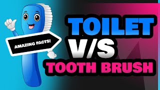 Toilet and Tooth Brush [upl. by Enorahs551]