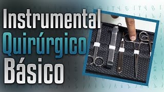 Instrumental Quirúrgico Básico [upl. by Eirhtug]