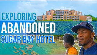 Exploring Abandoned Sugar Bay Beach Resort on StThomas [upl. by Savil741]