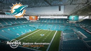 Miami Dolphins Hard Rock Stadium Renovation TimeLapse [upl. by Aimee]