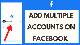 How to Add Multiple Accounts on Facebook Quick amp Easy [upl. by Bourque89]