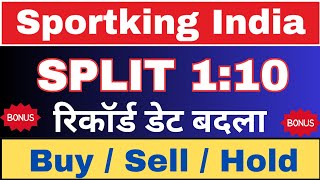 Sportking India Ltd stock split record date change latest update today SportkingIndiashare [upl. by Norraj]