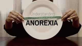 Understanding anorexia [upl. by Filide]