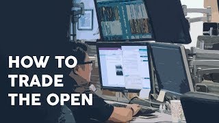 How to trade the open [upl. by Earezed]