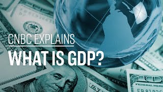 What is GDP  CNBC Explains [upl. by Allenrad]