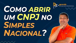 Atenção COMO ABRIR UM CNPJ NO SIMPLES NACIONAL [upl. by Fitzsimmons]