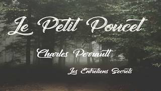 Le Petit Poucet Charles Perrault Conte audio [upl. by Siger997]