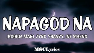 Napagod na  Joshua Mari Zync Yhanzy amp 1ne Maeng Lyrics🎵 [upl. by Ibmat262]