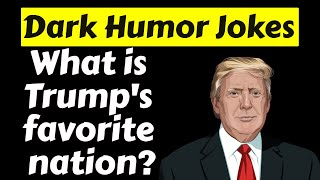 24 Funny Dark Humor Jokes  Compilation 7 [upl. by Murvyn]