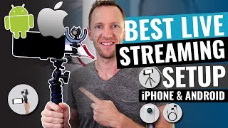 Best Live Streaming Setup for Smartphones iPhone amp Android [upl. by Tews226]