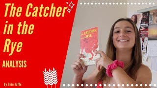 The Catcher in the Rye Analysis [upl. by Adhern]