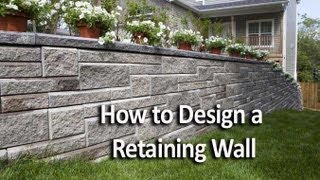 How to Design a Retaining Wall [upl. by Elrebmik]