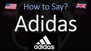 How to Pronounce Adidas CORRECTLY [upl. by Blackburn]