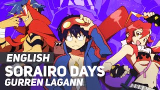 Gurren Lagann  quotSorairo Daysquot FULL Opening  ENGLISH ver  AmaLee [upl. by Llertram]