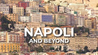 Napoli and Beyond  Italy Travel Documentary [upl. by Macnair487]