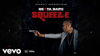 Dexta Daps  Squeeze Official Audio [upl. by Fries]