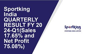 Sportking India Quarterly Result  Q1 Result 2024  Sportking India latest news [upl. by Amri]