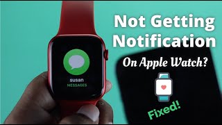 How to Fix Apple Watch Notifications Not Showing [upl. by Ovida739]