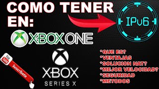 IPV6 EN XBOX ONESERIES [upl. by Brianna180]