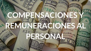 Compensaciones y Remuneraciones [upl. by Linoel]