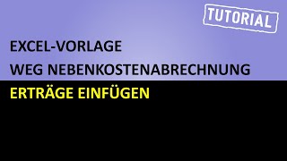 ExcelVorlageWEGNebenkostenabrechnung Tutorial Erträge einfügen [upl. by Benjy]