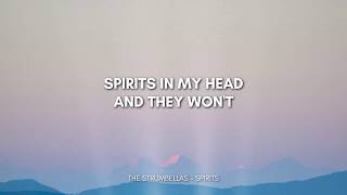 The Strumbellas  Spirits Lyrics  I Got Spirits In My Head And They Wont Go Tiktok Song Lyrics [upl. by Gaulin]