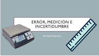 Error Medición e Incertidumbre [upl. by Ahsimal]