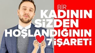 Bir Kadının Sizden Hoşlandığının 7 işareti [upl. by Pessa440]