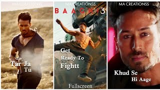 Get Ready To Fight fullscreen Whatsapp status  Get Ready to Fight Status  Baaghi 3 Status  Songs [upl. by Lenox]