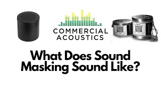 What Does Sound Masking Sound Like [upl. by Hamilton]