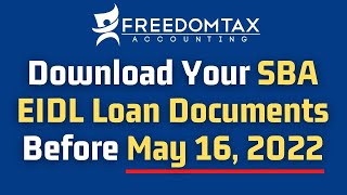 Download Your SBA EIDL Loan Contract Documents Before May 16 2022 [upl. by Leuqim]