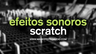 Efeitos Sonoros  Scratch DJ [upl. by Welsh367]