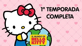 El Mundo de Hello Kitty  1ª Temporada Completa 36 episodios  25 minutos [upl. by Heise844]