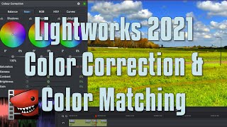 Lightworks 2021 Color Correction for Beginners [upl. by Neelyam]