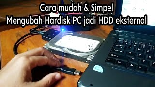 Cara mudah dan simpel mengubah hardisk PC menjadi hardisk Eksternal [upl. by Yorgerg]