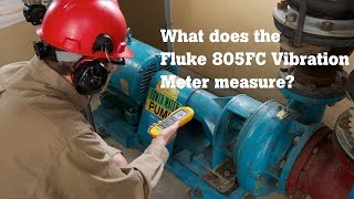 What does the Fluke 805FC Vibration Meter measure [upl. by Bradney]